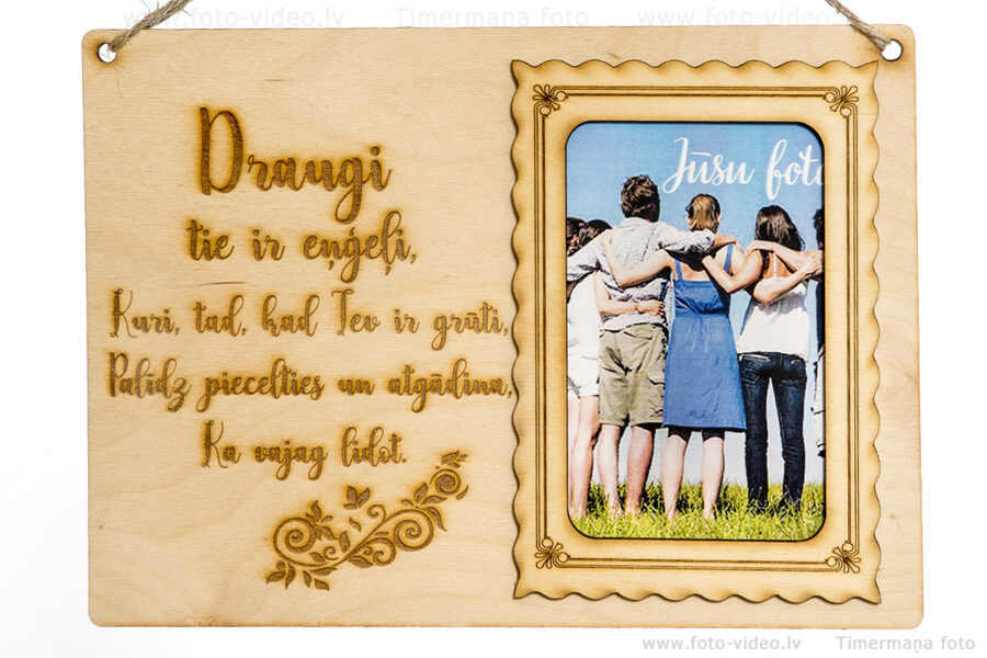 Draugi tie ir eņģeļi, Kuri, tad, kad Tev ir grūti, Palīdz pieceltis un atgādina, Ka vajag lidot.